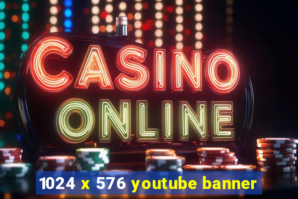 1024 x 576 youtube banner